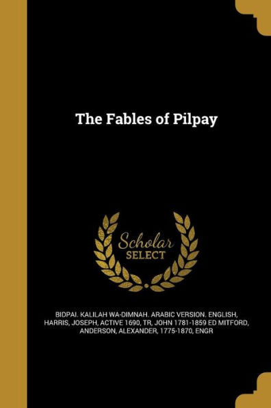 The Fables Of Pilpay