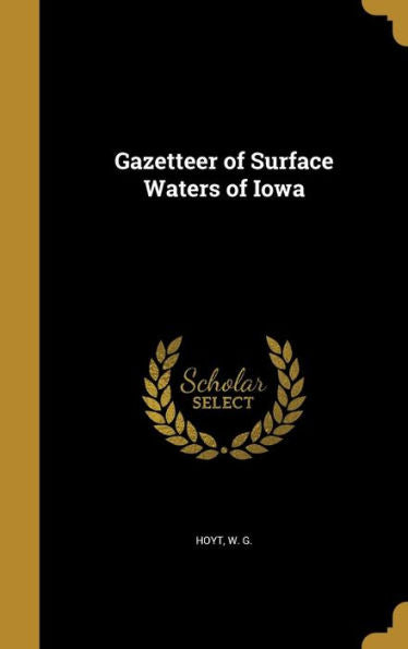 Gazetteer Of Surface Waters Of Iowa