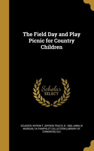 The Field Day And Play Picnic For Country Children