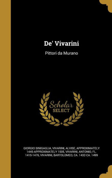 De' Vivarini: Pittori Da Murano (Italian Edition)