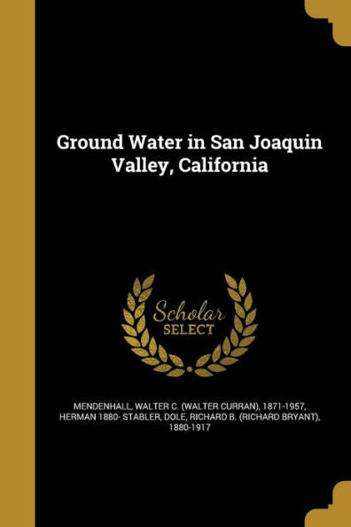 Ground Water In San Joaquin Valley, California