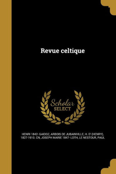 Revue Celtique (French Edition)