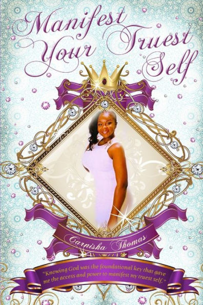 Manifest Your Truest Self