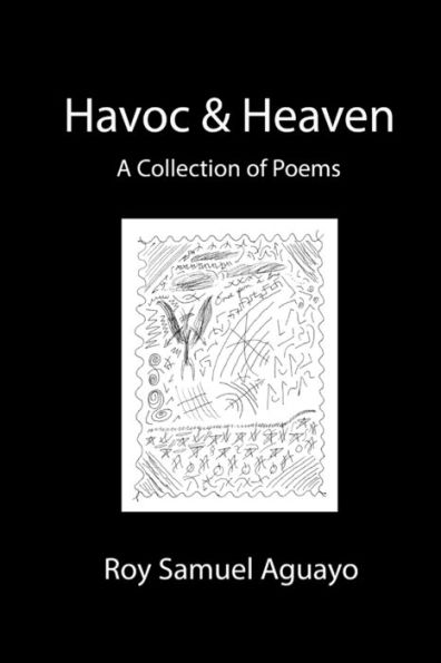 Havoc & Heaven A Collection Of Poems