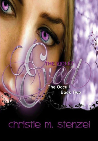 The Violet Eyed: The Occuli, Book Two