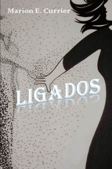 Ligados (Spanish Edition)