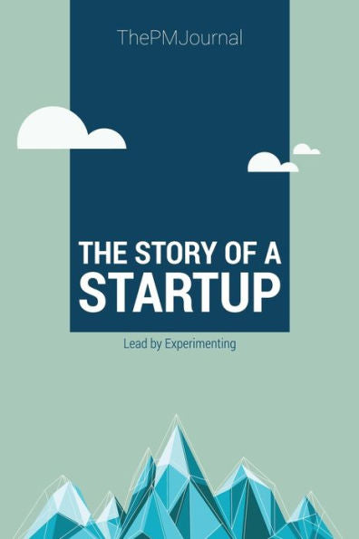 The Story Of A Startup