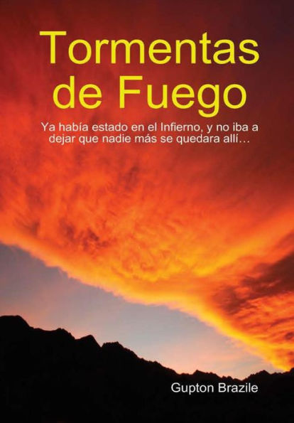 Tormentas De Fuego (Spanish Edition)