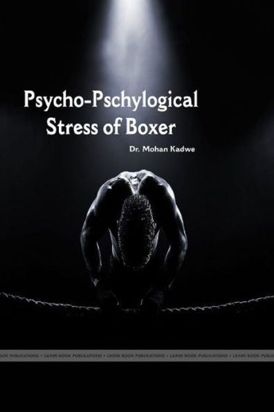 Psycho- Physiological Stress Of Boxer