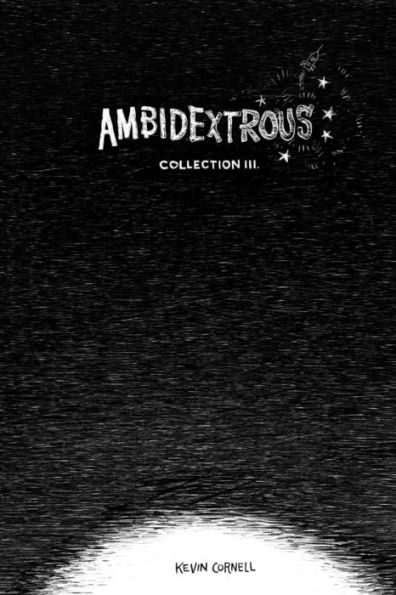 Ambidextrous, Collection 3