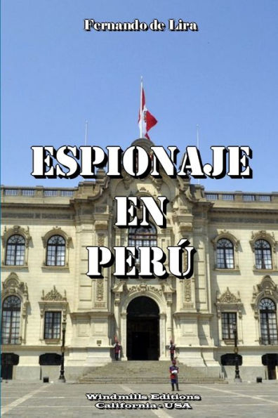 Espionaje En Per?(Spanish Edition)