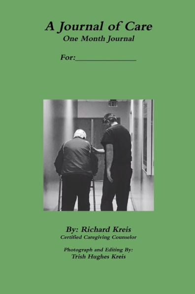 A Journal Of Care, 1 Month Version