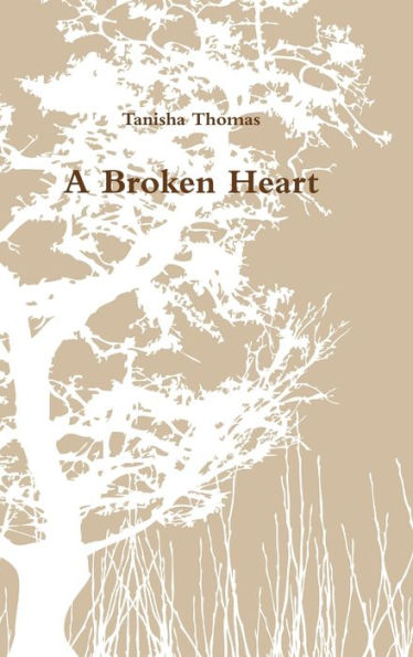 A Broken Heart