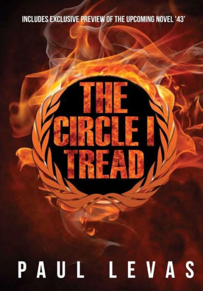 The Circle I Tread