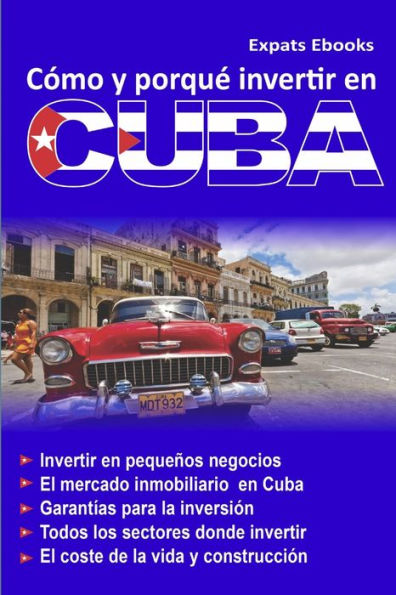 C?o Y Por Qu?Invertir En Cuba (Spanish Edition)
