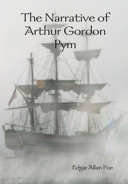 The Narrative Of Arthur Gordon Pym