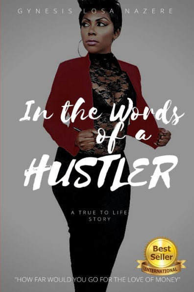 In The Words Of A Hustler