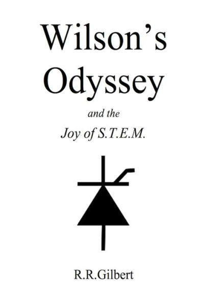 Wilson's Odyssey And The Joy Of S.T.E.M.