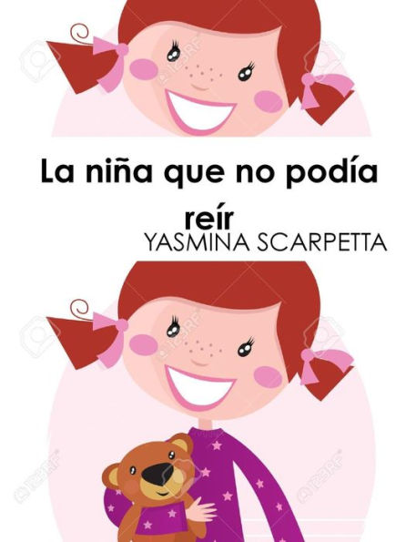 La Ni? Que No Pod?a Re? (Spanish Edition)