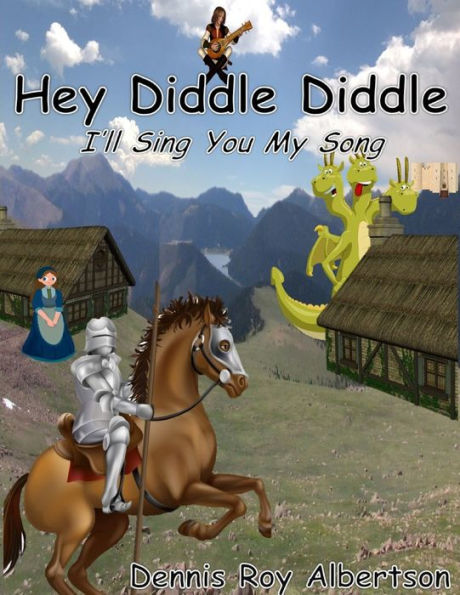 Hey Diddle Didddle (I'Ll Sing You My Song)