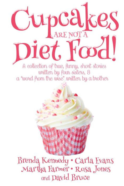 Cupcakes Are Not A Diet Food