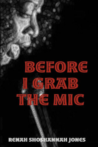 Before I Grab The Mic