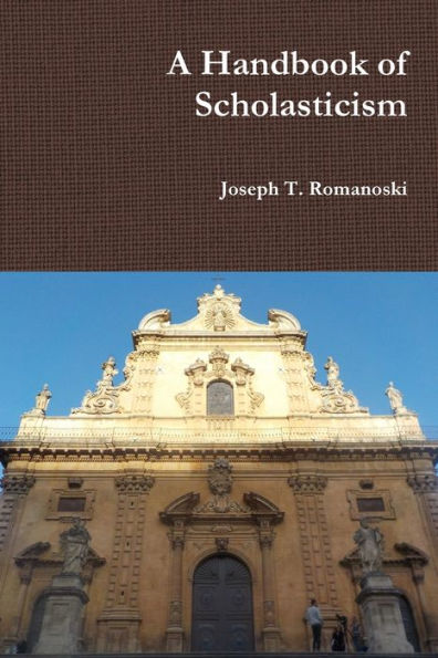 A Handbook Of Scholasticism