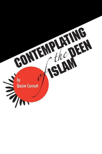 Contemplating The Deen Of Islam