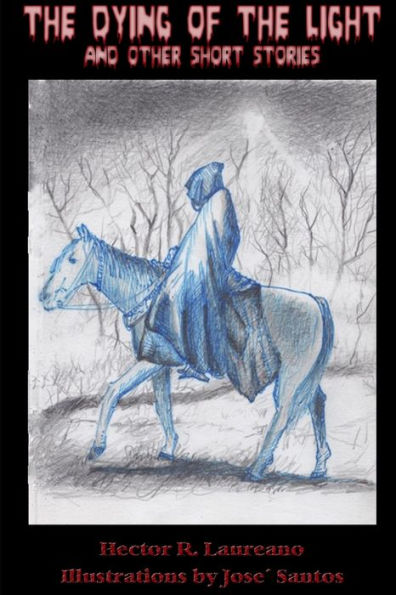 The Dying Of The Light And Other Short Stories
