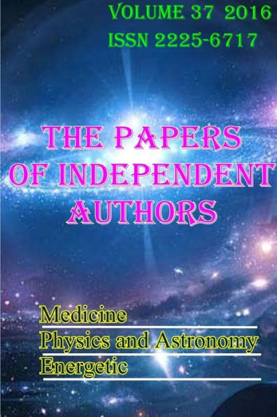 The Papers Of Independent Authors, Volume 37