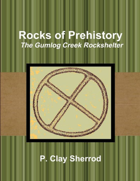 Rocks Of Prehistory: The Gumlog Creek Rockshelter