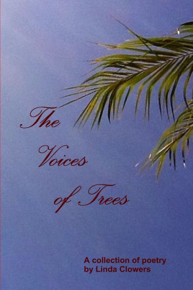The Voices Of Trees