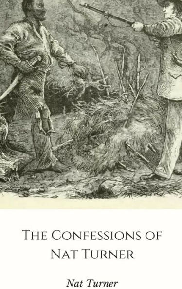 The Confessions Of Nat Turner