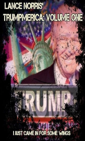 Trumpmerica: Part One