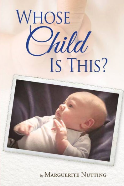 Whose Child Is This