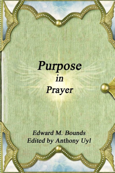 Purpose In Prayer