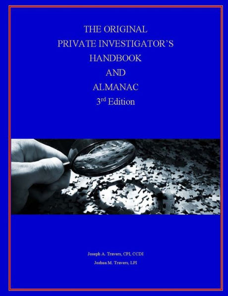 The Original Private Investigator's Handbook And Almanac, 3Rd Edition