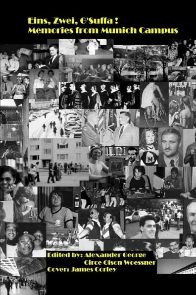 Eins, Zwei...G'suffa: Memories From Munich Campus