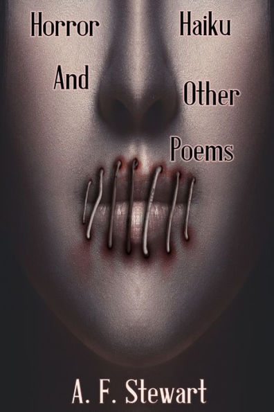 Horror Haiku And Other Poems