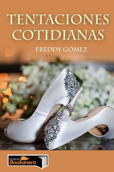 Tentaciones Cotidianas (Spanish Edition)