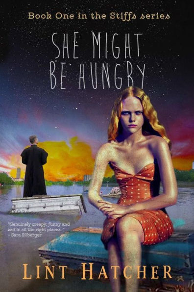 She Might Be Hungry - Book One In The Stiffs Series
