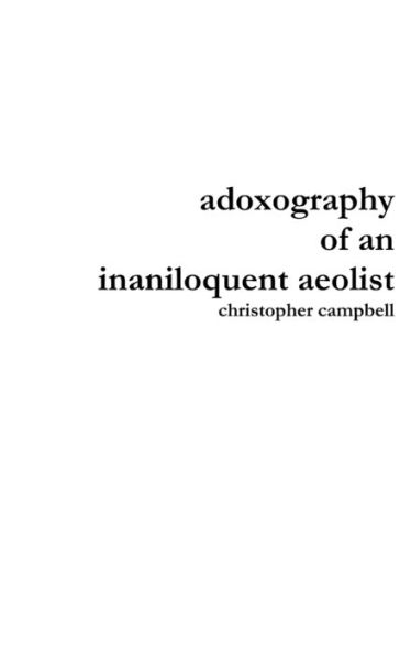 Adoxography Of An Inaniloquent Aeolist