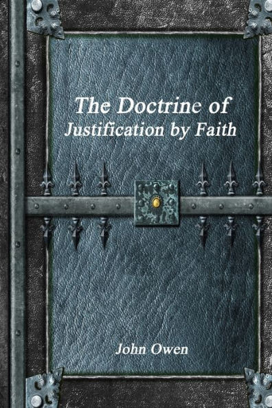 The Doctrine Of Justification By Faith