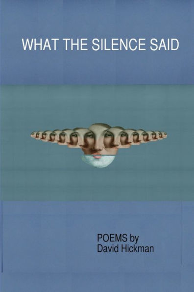 What The Silence Said
