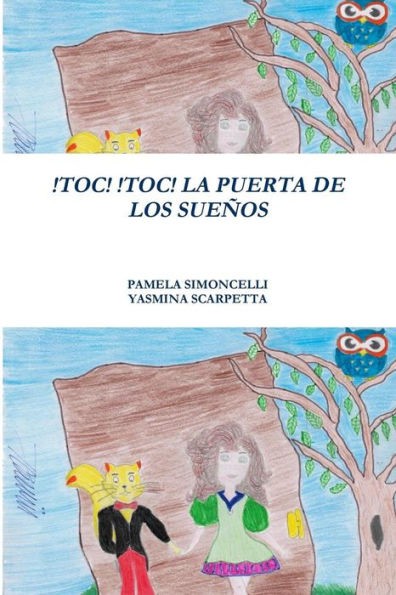 Toc! íToc! La Puerta De Los Sue±os