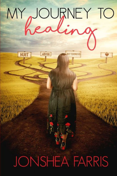 My Journey To Healing