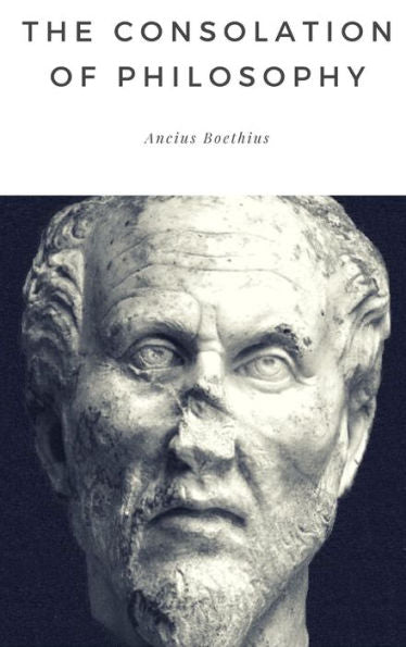The Consolation Of Philosophy