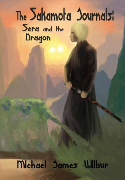 The Sakamota Journals: Sera And The Dragon