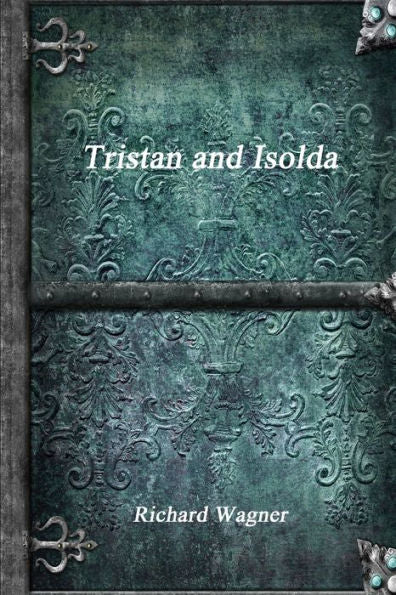 Tristan And Isolda