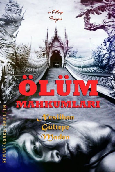 Olum Mahkumlari (Turkish Edition)